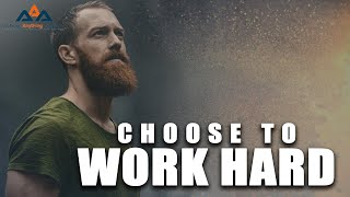 Choose to Work Hard: Embracing Effort and Commitment for Success !