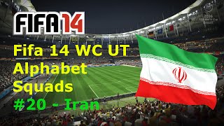 Fifa 14 WC UT Alphabet Squads - #20 - Iran