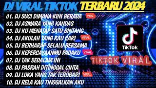 DJ SUCI DIMANA KINI BERADA _ DJ ASMARA YANG KANDAS _ REMIX VIRAL TIKTOK TERBARU FULL ALBUM 2024