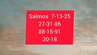 Salmos  7-13-25-27-31-86-88-15-91-20-18