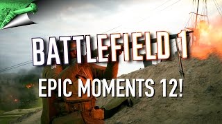 Insane Killstreaks, Chauchat Killfeed & Dropping Bombs! - Battlefield 1