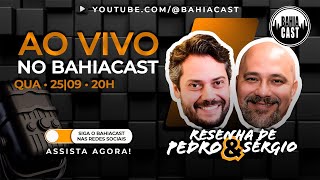 ResenhaCast com Pedro Valente e Sergio Nunes