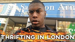 WHO SAID YOU CAN'T THRIFT IN THE LONDON?!