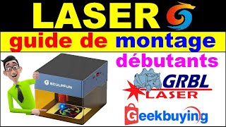 Guide montage laser Sculpfun icube pro laser grbl laser engraver #geekbuying gravure laser