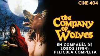 En Compañía de Lobos (1984)｜ Película Completa｜