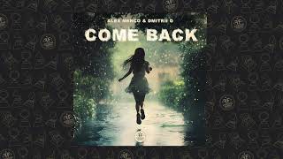 Alex Menco, Dmitrii G - Come Back