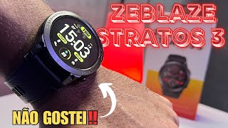 ZEBLAZE STRATOS 3 - (LANÇAMENTO) opinião sincera e review. #zeblaze