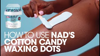 How to use Nad's Cotton Candy Wax Dots | Waxing Beads for Body Hair Removal | Demo Video