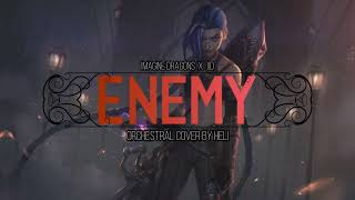 || ARCANE || ENEMY || ORCHESTRAL COVER by HELI