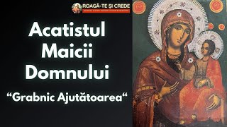 Acatistul Maicii Domnului,  Grabnic Ajutatoare a familiilor crestine