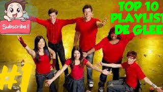 Top 10 - Das músicas da playlist de GLEE #1