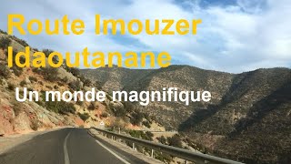 Route d'imouzer idaoutanane Agadir , un monde magnifique vous appelle