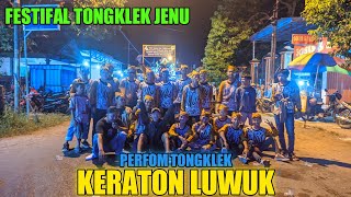 PERFOM //TONGKLEK KERATON LUWUK// FESTIFAL TONGKLEK JENU||• #tongklektuban