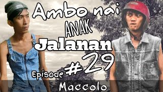 Ambo Nai Anak Jalanan Persiapan Episode 29 | KOMEDI BUGIS | Maccolo