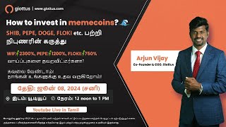 How to invest in memecoins? A Tamil Webinar