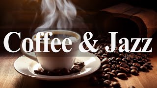 Coffee Jazz - Relaxing Jazz Music and Smooth Morning Bossa Nova Piano for Positive Moods