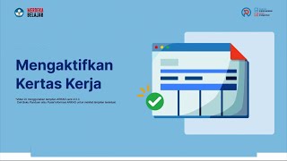 Mengaktifkan Kertas Kerja KK ARKAS 4 | Tutorial ARKAS 4 | Seri 3