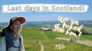 #JoGLE ep.20: Goodbye Scotland | Steep climbs on the St. Cuthbert’s Way, SUN and reaching the border