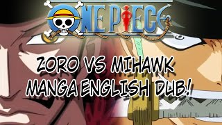 One Piece: Zoro VS Mihawk [ENGLISH MANGA DUB]