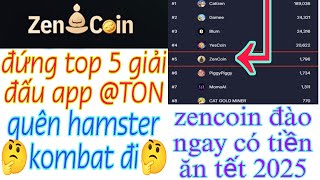 QUÊN hamster kombat ĐI, KÈO ĐỨNG TOP 5 GIẢI ĐẤU APP @TON CỰC NGON, ĐÀO LÀ CÓ TIỀN ĂN TẾT 2025 🎇