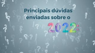 Dúvidas sobre o curso 2022: