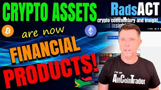 #Crypto Assets are now #Financial Products. What you need to know...