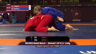 BRONZE Women's GP GI - 71 kg: R. TANA (ITA) v. C. BARRE (FRA)