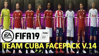 ✅ FIFA 19 - TEAM CUBA FACEPACK V.14