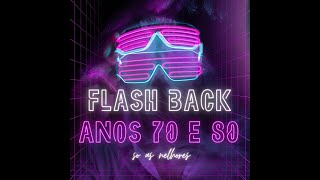 musicas dos anos 70, 80 e 90