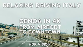 Driving Italy Genoa in 4K - From Airport to Downtown - Italy Travel Video