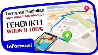 Cara Mudah Membuat Lokasi GPS Palsu