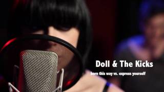 Lady Gaga Born This Way vs. Express Yourself (by @DollAndTheKicks) cover