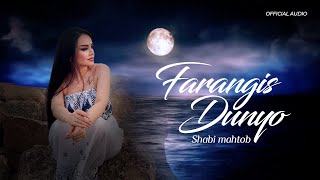 Farangis Dunyo - Shabi mahtob (Audio, 2024) / Фарангис Дунё - Шаби махтоб (2024)