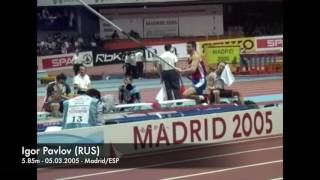 Igor Pavlov (RUS) - 5.85m - 05.03.2005 - Madrid/ESP