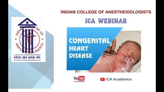 Congenital Heart Disease and Anesthesia | ICA Webinar