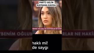 GELİN KAYNANA KAVGA PART2 #tiktok