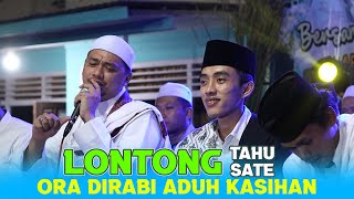 ORA DI RABI ADUH KASIHAN FULL SENYUM DUET KARO HABIB E - LONTONG TAHU LONTONG SATE