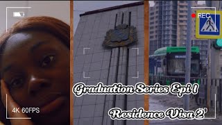 Graduation Series. Episode 2 : Residence Visa 2🇳🇬🇷🇺 #livingineurope #residencyvisa #livinginrussia