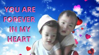 💕You are Forever in my Heart || Mamhe Cess loves you both babies❤️❤️