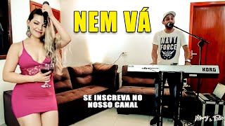 MARY e TÚLIO - NEM VÁ (cover)