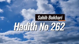 Sahih Bukhari Hadees No 262 | Hadees About Ghussal |The Book Of Ghussal (Washing Of The Whole Body