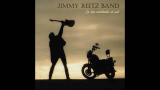 JIMMY REITZ BAND - Se Ha Ocultado El Sol (Álbum Completo 1992)