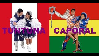 Origen Colonial de la TUNTUNA🇵🇪 / CAPORAL🇧🇴 "¡SIN FRONTERAS!". (Recopilación) =^_^= 🇪🇨🇵🇪🇧🇴✊🏽🏳‍🌈