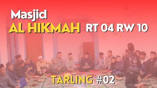 Tarling Ke-2 Masjid Al-Hikmah RW 10 Desa Ciburial