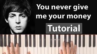 Como tocar "You never give me your money"(The Beatles) - Piano tutorial, partitura y Mp3