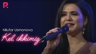 Nilufar Usmonova - Kel ikkimiz (concert version)