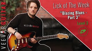 Blazing Blues - Part 3 - Lick of The Week - #9