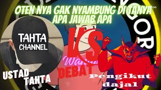 ustad tahta di tantang pengikut Dajjal