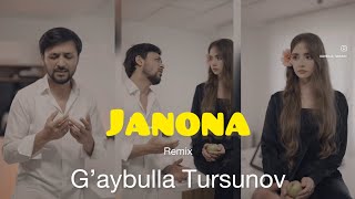 G’aybulla Tursunov - Janona (Remix New Version)