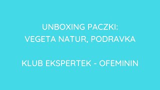 OTWARCIE PACZKI Z KLUBU EKSPERTEK OFEMININ